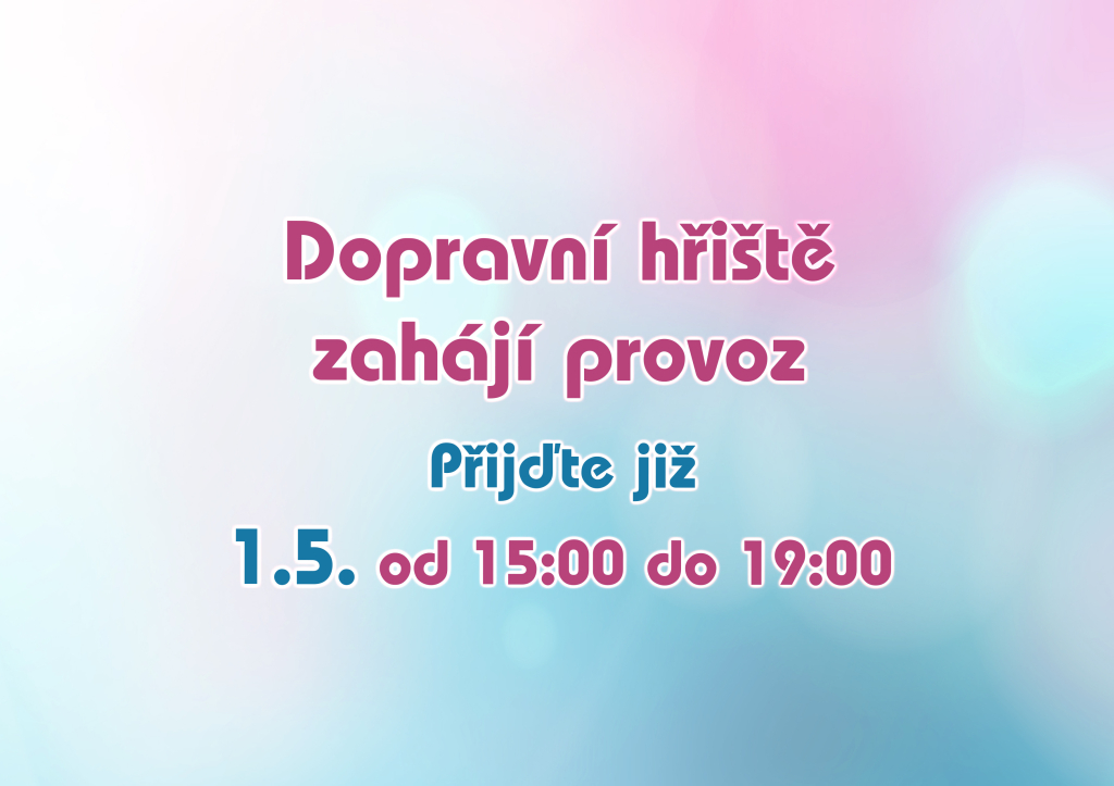 Dopravní hřiště zahájí provoz