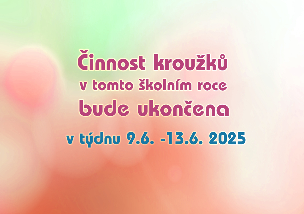 Ukončení činnosti kroužků