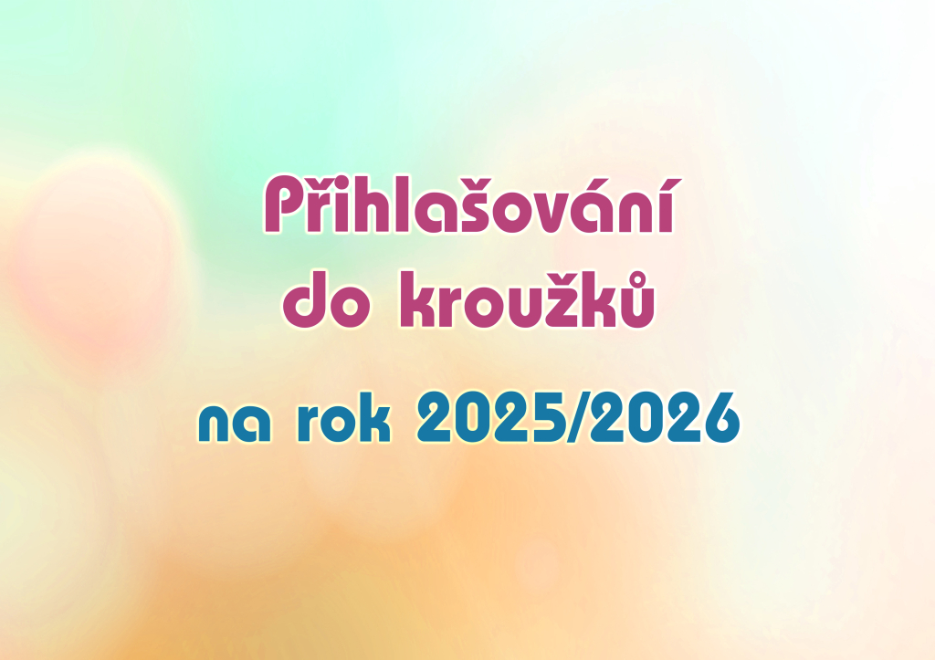 Přihlašování do kroužků na rok 2025/2026