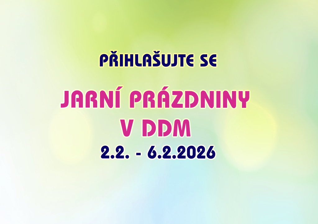 Jarní prázdniny v DDM