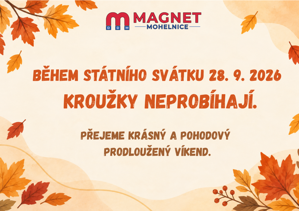 Během státního svátku kroužky neprobíhají!