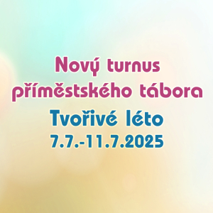 Nový turnus příměstského tábora