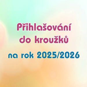 Přihlašování do kroužků na rok 2025/2026
