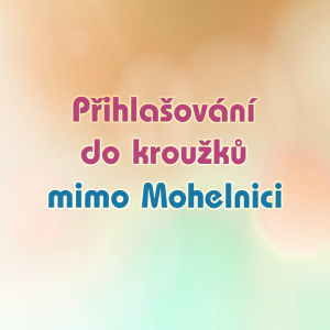 Přihlašování do kroužků mimo Mohelnici