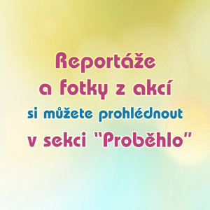 Reportáže a fotky z akcí