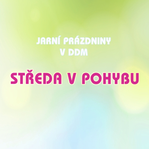 STŘEDA V POHYBU