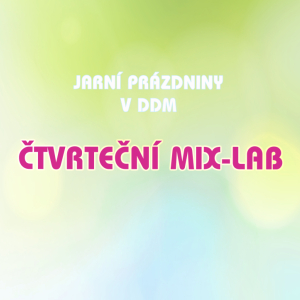 ČTVRTEČNÍ MIX-LAB