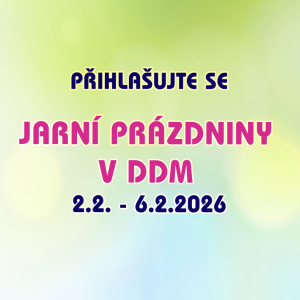Jarní prázdniny v DDM