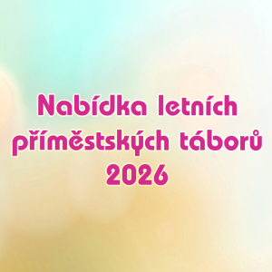 Nabídka letních táborů 2026
